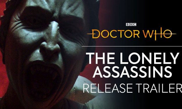 Out Now! | The Lonely Assassins | Doctor Who