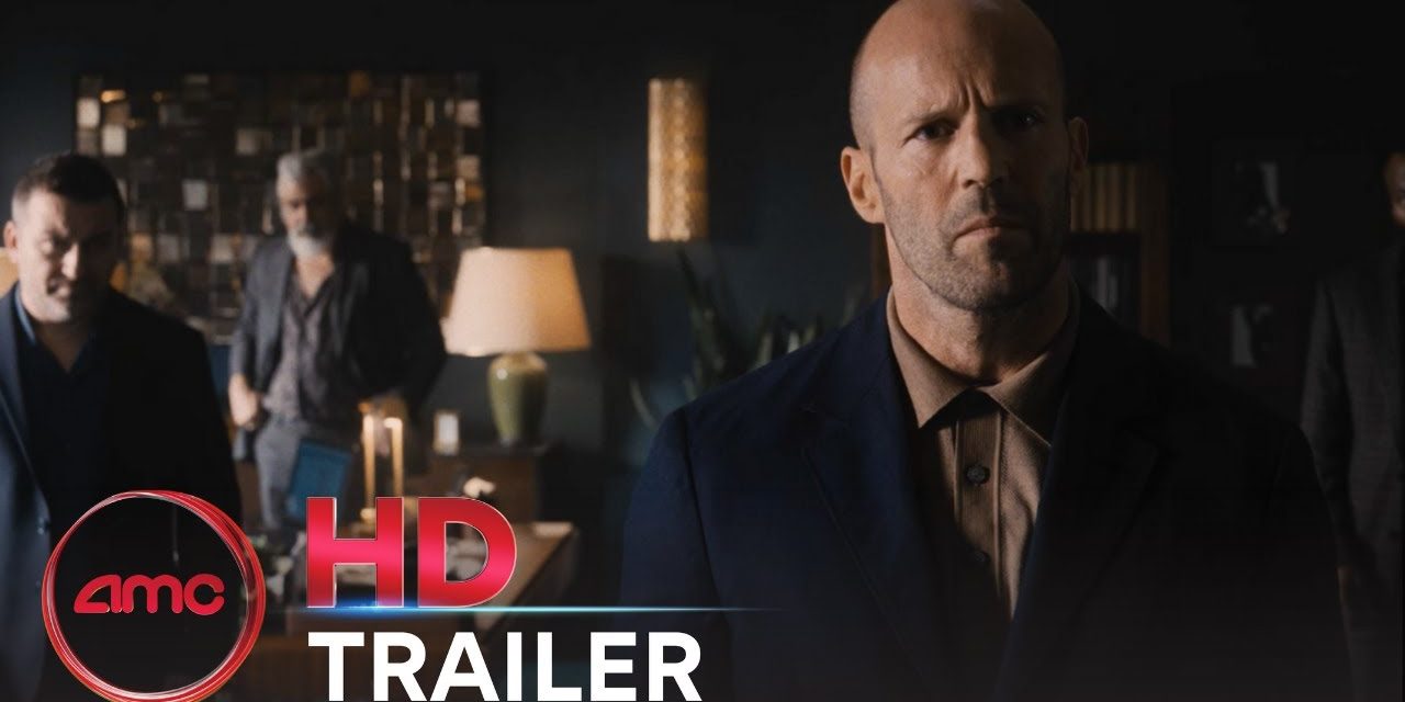 WRATH OF MAN – Trailer #1 (Jason Statham, Scott Eastwood, Jeffrey Donovan) | AMC Theatres 2021