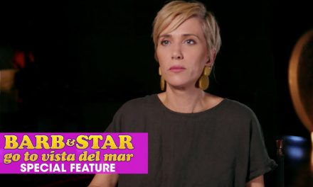 Barb & Star Go To Vista Del Mar (2021 Movie) Special Features “Steve Saklad” – Kristen Wiig