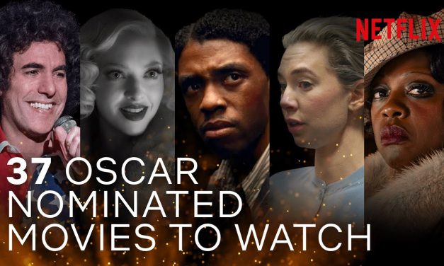 A Guide To Every 2021 Oscar®-Nominated Film Streaming On Netflix Right Now