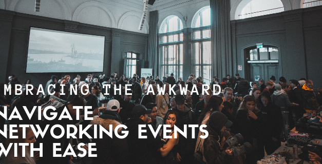 Embracing the Awkward: How to Navigate Networking Events With Ease