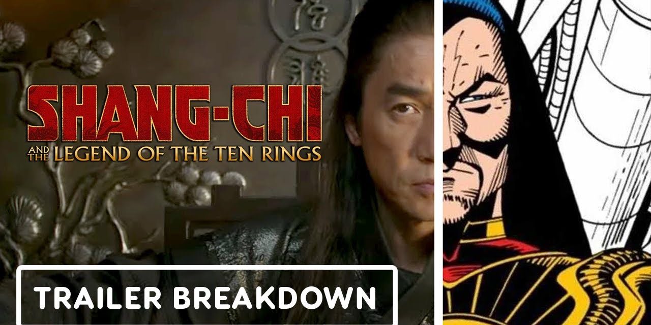 Shang-Chi Trailer Breakdown: Is Marvel Finally Giving Us the “Real” Mandarin?