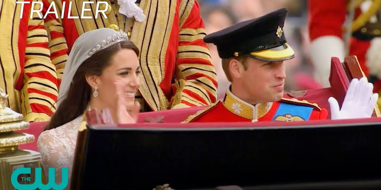 People Presents: William & Kate’s Royal Anniversary Trailer | The CW