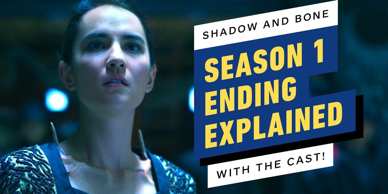 Shadow and Bone Season 1 Ending Explained