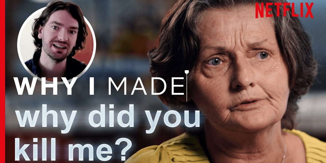Why I Made… Why Did You Kill Me? | The Story Behind The Documentary | Netflix