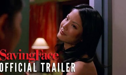SAVING FACE – Official Trailer [2004] (HD)