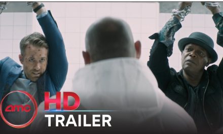 HITMAN’S WIFE’S BODYGUARD – Trailer (Ryan Reynolds, Samuel L. Jackson) | AMC Theatres 2021