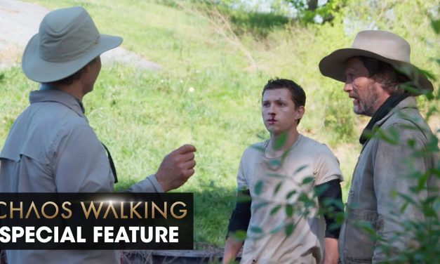 Chaos Walking (2021 Movie) Special Feature “Doug Liman on the Challenges He Faced Making the Film”