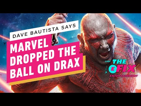 Bautista Says Marvel Dropped the Ball on Drax – IGN The Fix: Entertainment