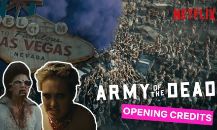 Army of the Dead – Opening Credits (Official Video) | Netflix