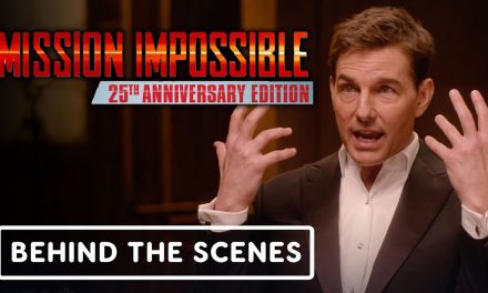 Mission: Impossible 25th Anniversary Collector’s Edition – Exclusive Official Behind the Scenes Clip