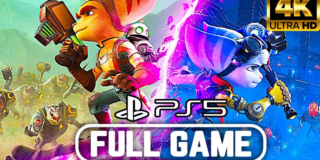 RATCHET AND CLANK RIFT APART PS5 Gameplay Walkthrough FULL GAME 4K 60FPS No Commentary