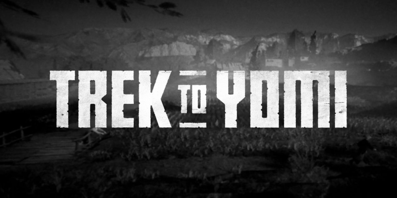 Announcing the Cinematic Adventure Game Trek to Yomi