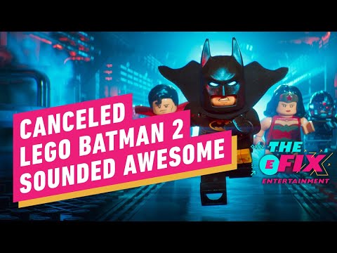 Canceled Lego Batman 2 Movie Was Too Good to Be True – IGN The Fix: Entertainment