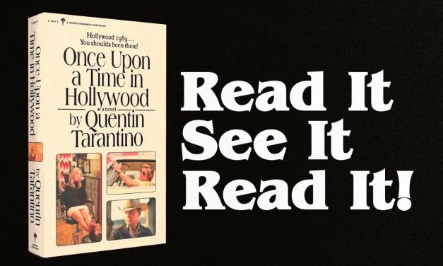ONCE UPON A TIME IN HOLLYWOOD: A NOVEL – Official Trailer