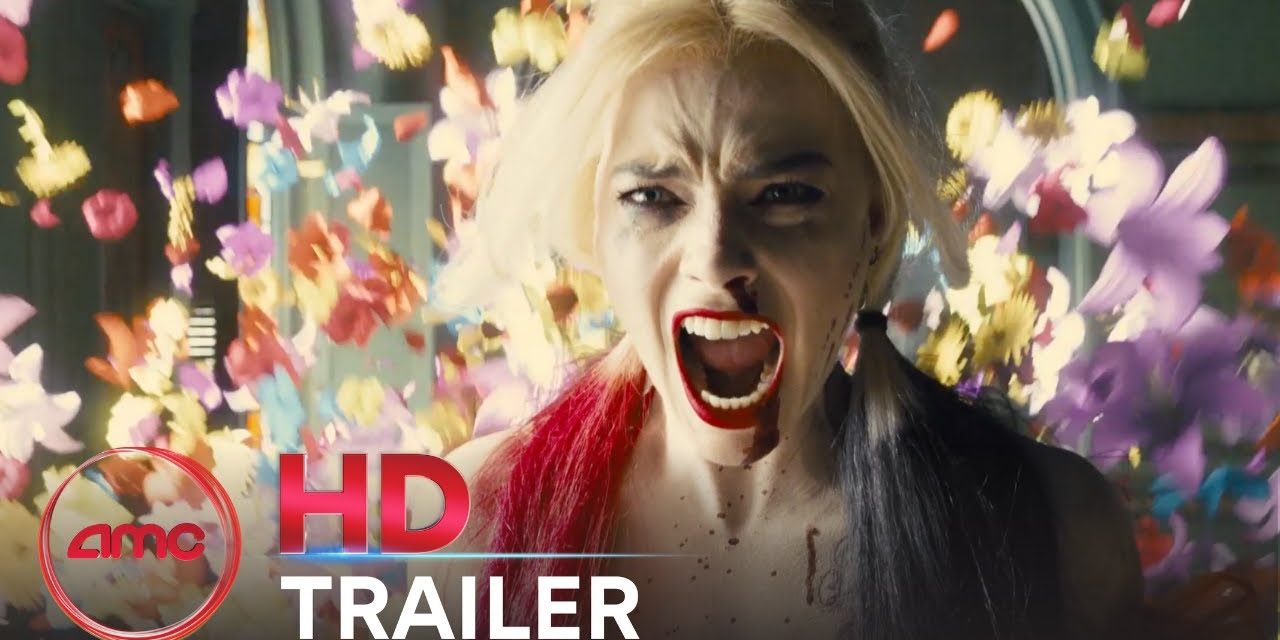 THE SUICIDE SQUAD – Trailer (Margot Robbie, Idris Elba, John Cena) | AMC Theatres 2021