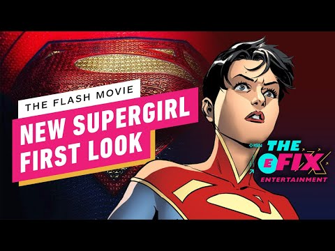 New Supergirl & Costume Teased for The Flash Movie – IGN The Fix: Entertainment