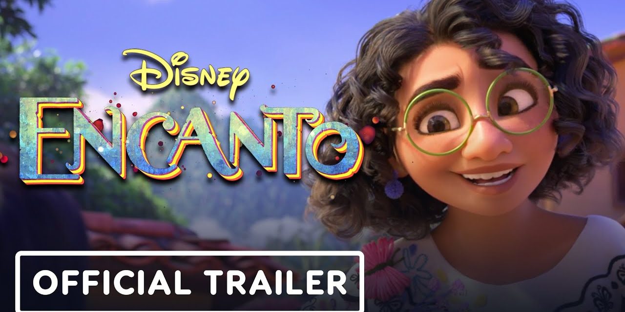 Disney’s Encanto – Official Trailer (2021) Stephanie Beatriz, María Cecilia Botero