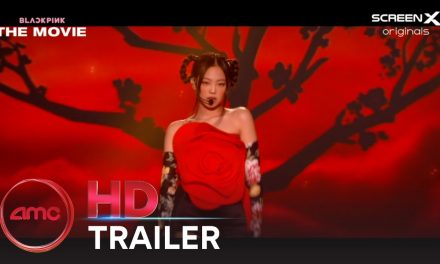 BLACKPINK THE MOVIE – Trailer (Jisoo, Jennie, Rosé, and Lisa) | AMC Theatres 2021