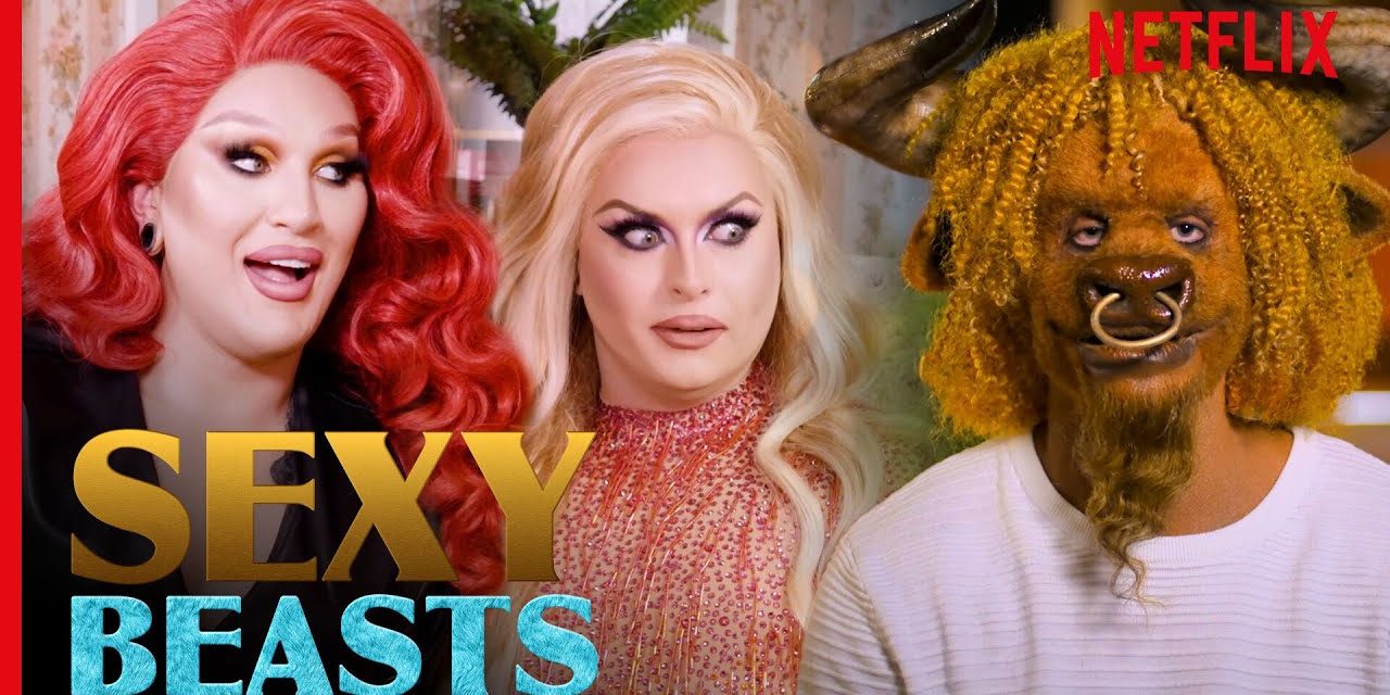 Drag Queens The Vivienne and Cheryl Hole React To Sexy Beasts | I Like To Watch | Netflix