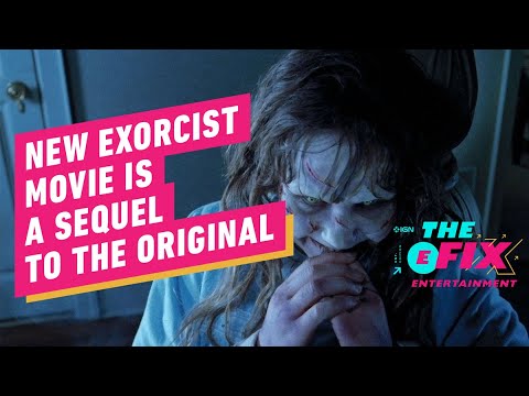Halloween Director Will Make a Direct Sequel to The Exorcist – IGN The Fix: Entertainment