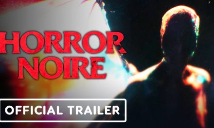Horror Noire – Official SDCC 2021 Teaser Trailer