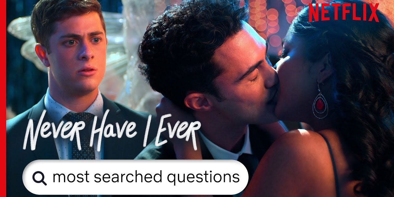 Never Have I Ever – Answers to The Internet’s Most Searched Questions | Netflix