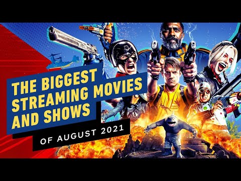 The Biggest Streaming Movie and Show Releases of August 2021