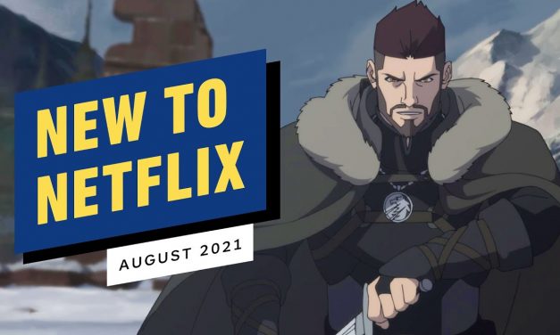 New to Netflix for August 2021