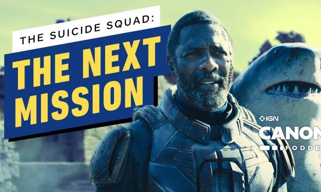 The Suicide Squad Breakdown: Here’s Task Force X’s Next Mission | DCEU Canon Fodder
