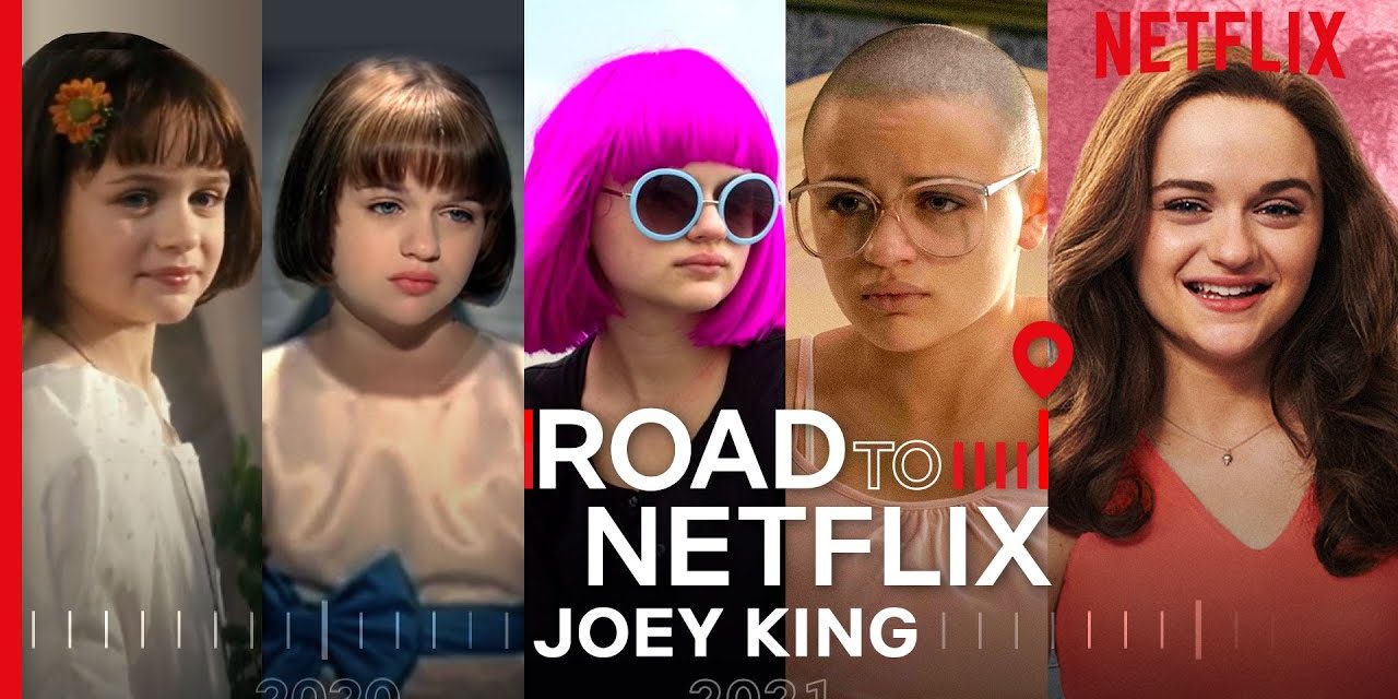 Joey King’s Career So Far | From Ramona and Beezus to The Kissing Booth | Netflix