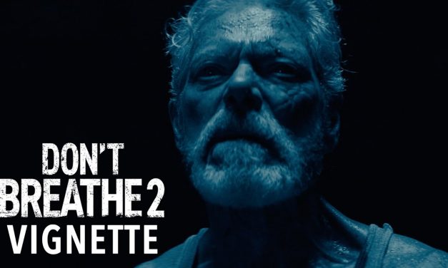 DON’T BREATHE 2 Vignette – Bad Man