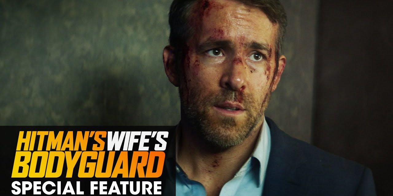 The Hitman’s Wife’s Bodyguard (2021 Movie) Special Feature “The Stunts” – Ryan Reynolds, Salma Hayek