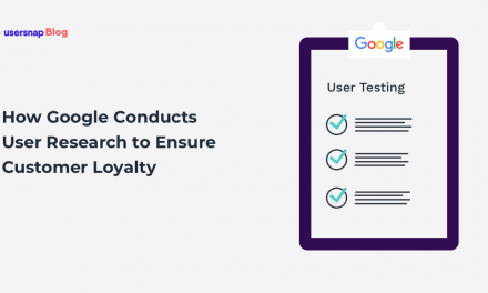 How Google Conducts User Research for Customer Loyalty in 2021
