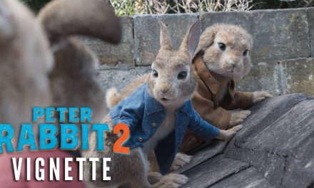 PETER RABBIT 2 Vignette – Your Favorite Characters are Back!