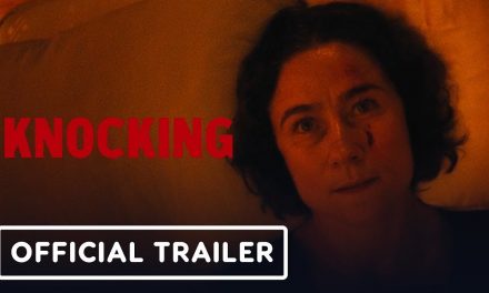 Knocking: Exclusive Official Trailer (2021) – Çecilia Miloccco, Albin Grenholm