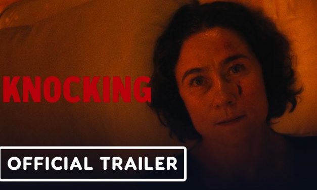 Knocking: Exclusive Official Trailer (2021) – Çecilia Miloccco, Albin Grenholm