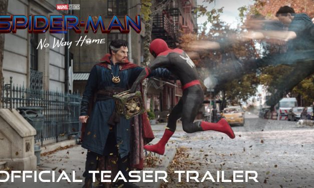 SPIDER-MAN: NO WAY HOME – Official Teaser Trailer (HD)