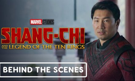 Marvel Studios’ Shang-Chi and the Legend of the Ten Rings – Official Behind the Scenes Clip (2021)