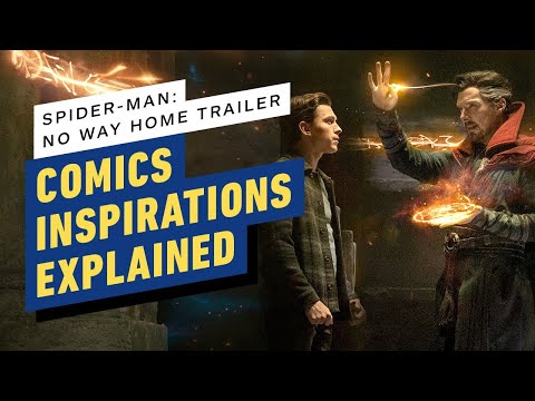 Spider-Man: No Way Home Trailer Analysis and Comics Influences Explained