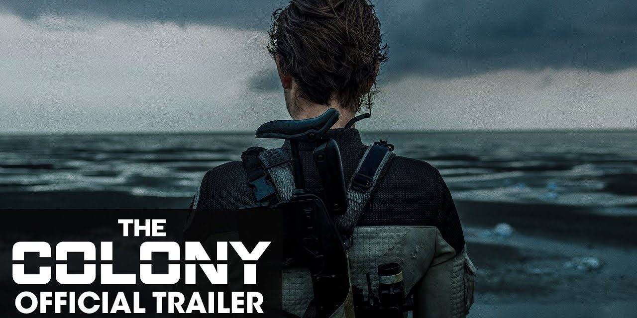 The Colony (2021 Movie) Official Trailer – Nora Arnezeder, Iain Glen, Sarah-Sofie Boussnina