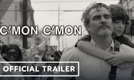 C’mon C’mon – Official Trailer (2021) Joaquin Phoenix