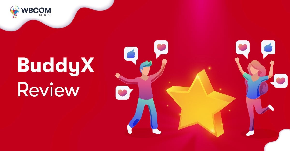 BuddyX Review 2021: Is It Best WordPress Theme For Building Social Community?