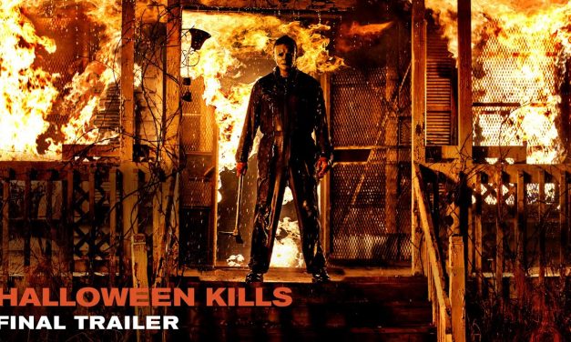 Halloween Kills – Final Trailer