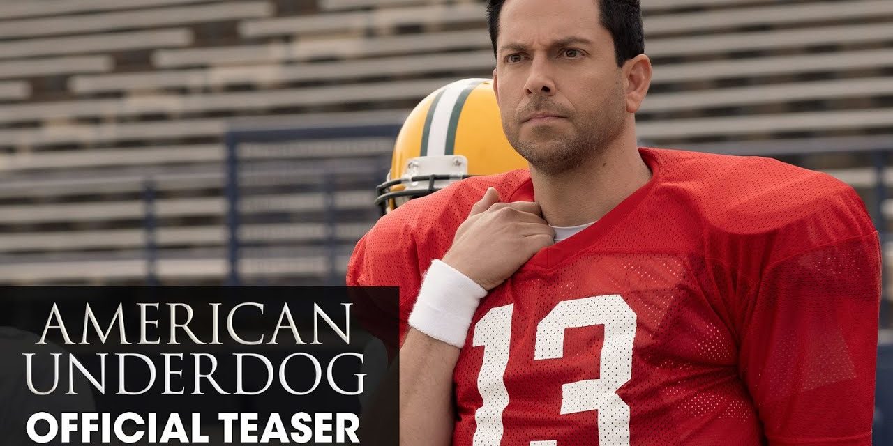 American Underdog (2021 Movie) Teaser Trailer – Zachary Levi, Anna Paquin, and Dennis Quaid