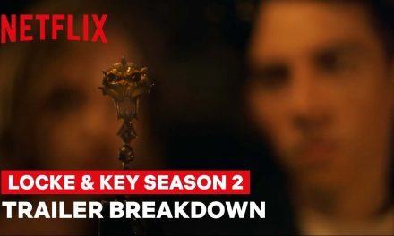 Locke and Key Season 2 TRAILER BREAKDOWN with Carlton Cuse & Meredith Averill | Netflix Geeked