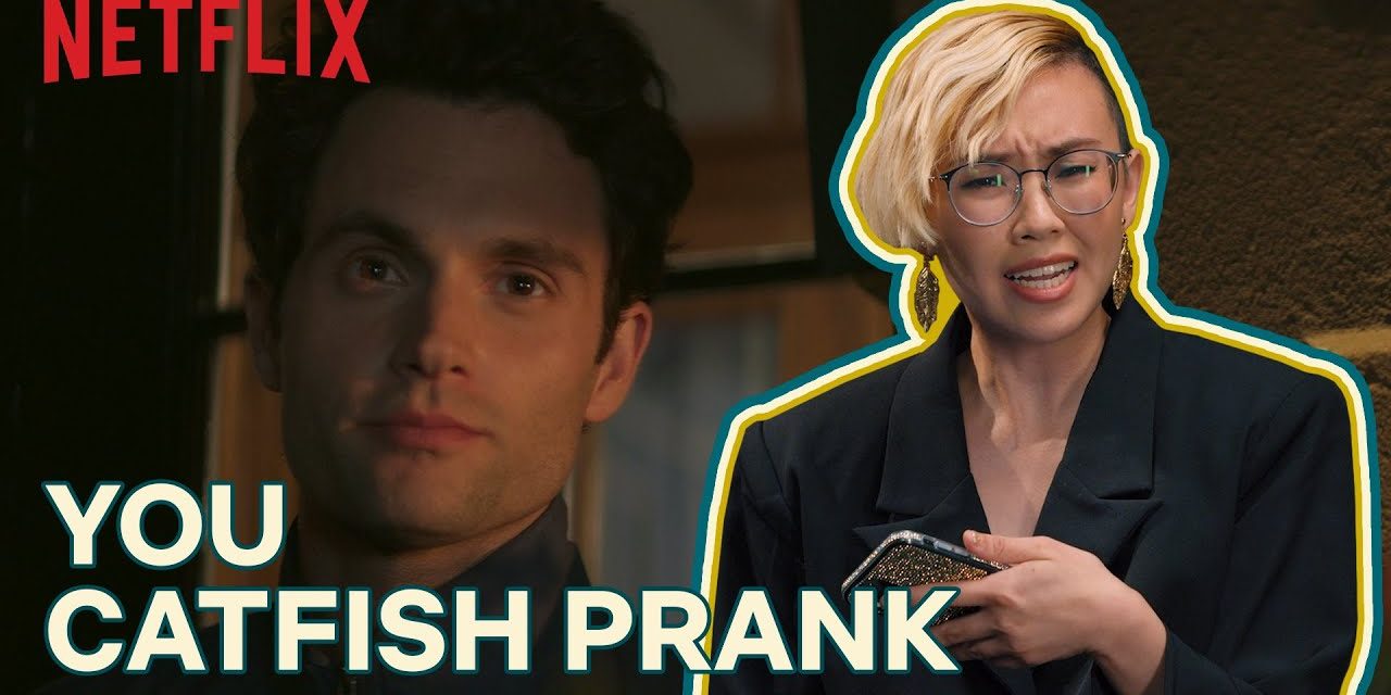 Would You Fall For A Joe Goldberg Catfish? | Flirting With The Enemy – You | Netflix