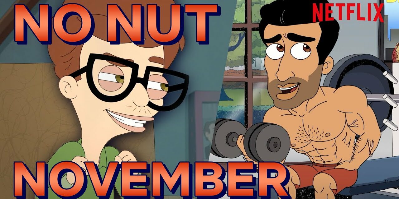 No Nut November! | Big Mouth | Netflix