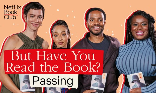 How Passing Was Adapted From Book To Netflix | But Have You Read The Book?