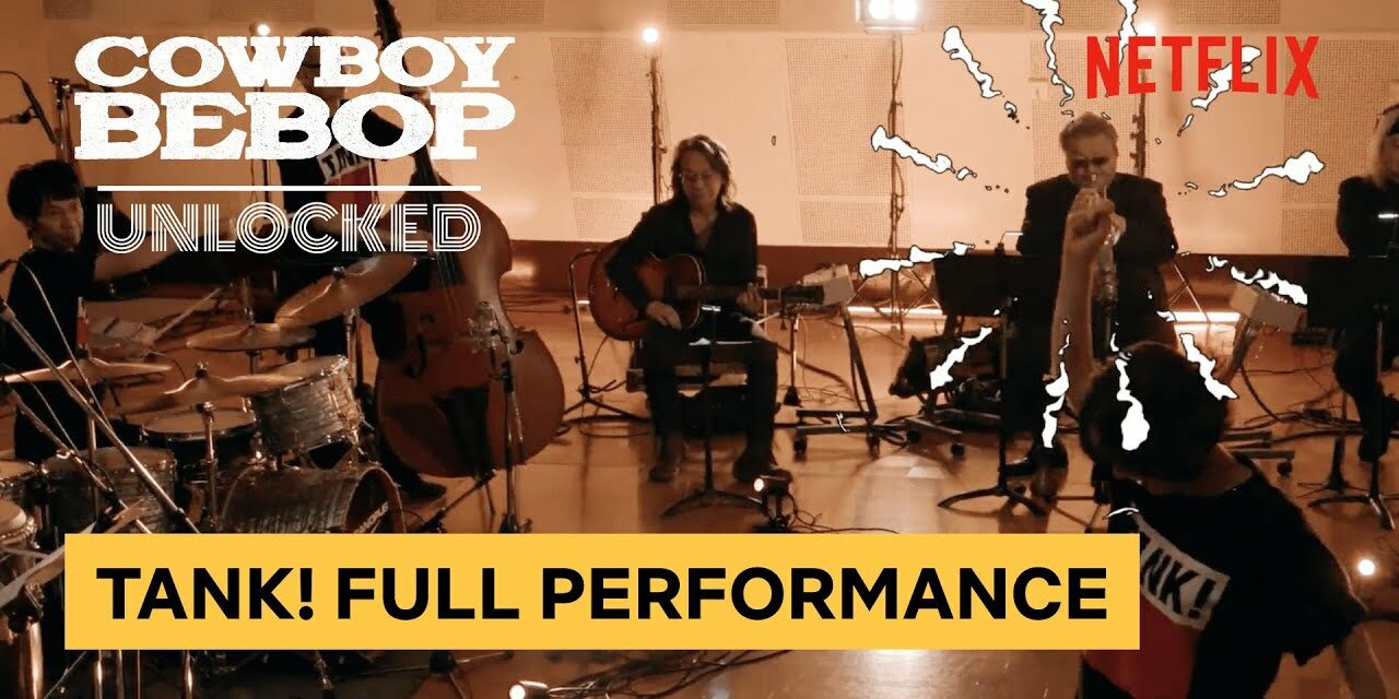 Yoko Kanno + Seatbelts – “Tank!” (Full Performance) | Cowboy Bebop: Unlocked | Netflix Geeked